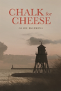 Chalk For Cheese - Preview