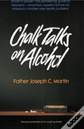 Chalk Talks On Alcohol