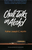 Chalk Talks On Alcohol