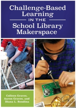 Capa do artigo Challenge-Based Learning In The School Library Makerspace