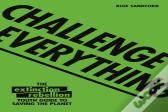 Challenge Everything