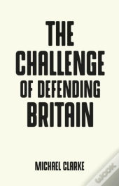 Challenge Of Defending Britain