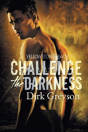 Challenge The Darkness - Preview