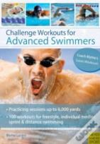 Challenge Workouts For Advanced Swimmer