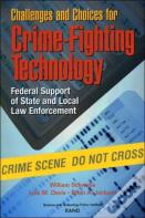Challenges And Choices For Crime-Fighting Technology