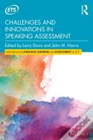 Challenges And Innovations In Speaking Assessment