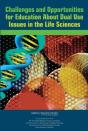 Challenges And Opportunities For Education About Dual Use Issues In The Life Sciences - Preview