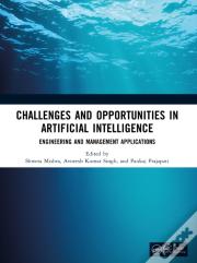 Challenges And Opportunities In Artificial Intelligence