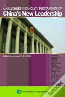Challenges And Policy Programmes Of China'S New Leadership