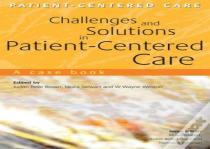 Challenges And Solutions In Patient-Centered Care