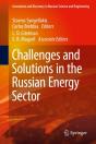 Challenges And Solutions In The Russian Energy Sector - Preview