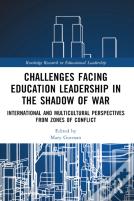 Challenges Facing Education Leadership In The Shadow Of War