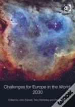 Challenges For Europe In The World, 2030