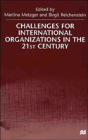 Challenges For International Organizations In The 21st Century - Preview