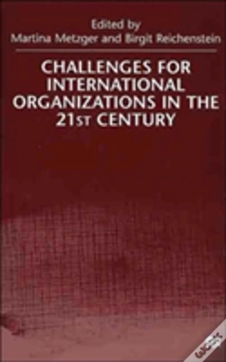 Capa do artigo Challenges For International Organizations In The 21st Century