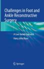 Challenges In Foot And Ankle Reconstructive Surgery - Preview