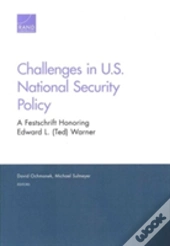 Challenges In U.S. National Security Policy