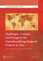 Challenges, Lessons, And Prospects For Operationalizing Regional Projects In Asia - Preview