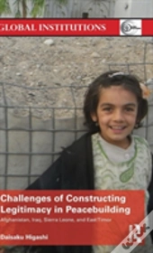 Challenges Of Constructing Legitimacy In Peacebuilding