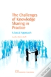 Challenges Of Knowledge Sharing In Practice
