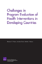 Challenges Of Programs Evaluation Of Health Interventions In Developing Countries - Preview