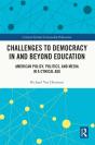 Challenges To Democracy In And Beyond Education - Preview