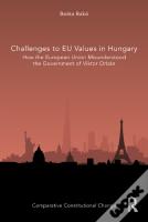 Challenges To Eu Values In Hungary