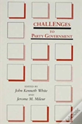 Challenges To Party Government