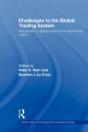 Challenges To The Global Trading System - Preview