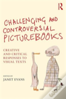 Challenging And Controversial Picturebooks