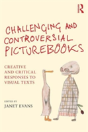 Challenging And Controversial Picturebooks - Preview