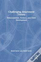 Challenging Attachment Theory