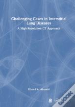 Challenging Cases In Interstitial Lung Diseases
