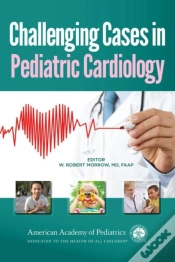 Capa do artigo Challenging Cases In Pediatric Cardiology