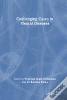 Challenging Cases In Pleural Diseases