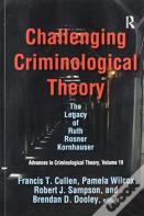 Challenging Criminological Theory
