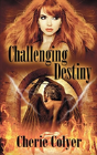 Challenging Destiny - Preview
