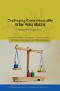 Challenging Gender Inequality In Tax Policy Making - Preview
