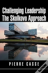 Challenging Leadership The Skolkovo Approach
