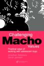 Challenging Macho Values - Preview