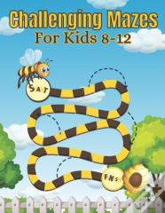 Challenging Mazes For Kids 8-12