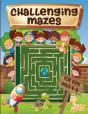 Challenging Mazes For Kids Ages 4-8: Maz - Preview