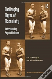 Challenging Myths Of Masculinity