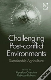 Challenging Post-Conflict Environments