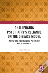Challenging Psychiatry'S Reliance On The Disease Model