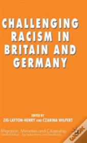 Challenging Racism In Britain And Germany