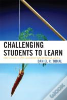 Challenging Students To Learn