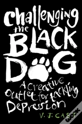 Challenging The Black Dog