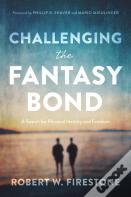 Challenging The Fantasy Bond