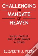 Challenging The Mandate Of Heaven